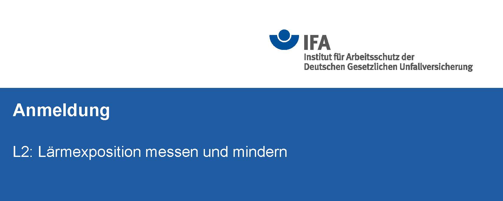 Header Banner für die Konferenz: L2: Erfahrungsaustausch Lärmexposition messen und mindern 2026. Diese geht vom 21. April 2026 bis 23. April 2026 in IFA, Sankt Augustin .