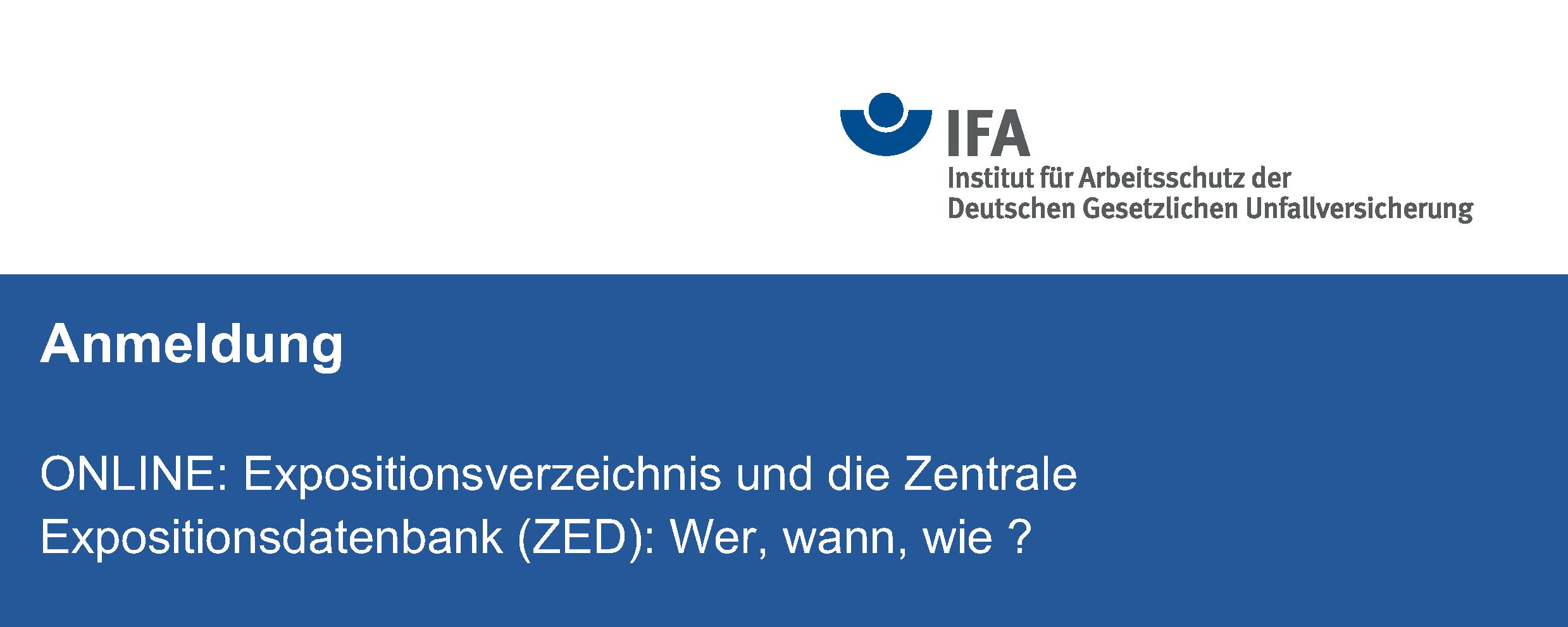 Header Banner für die Konferenz: ONLINE: Expositionsverzeichnis und die Zentrale Expositionsdatenbank (ZED) - Wer, wann, wie?. Diese geht vom 24. Februar 2026 bis 24. Februar 2026 in Online.